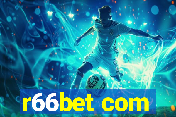 r66bet com
